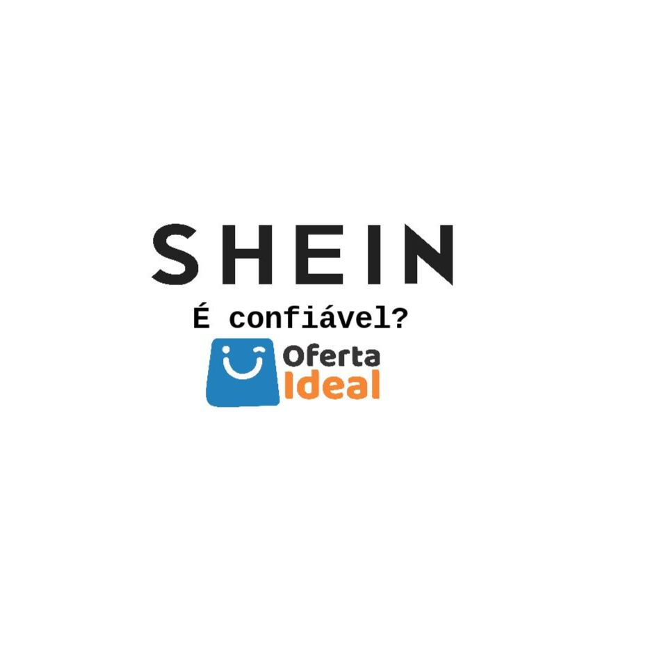 Shein.com é confiável? Shein é segura?